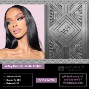 Wifey Beauty Signature Silk Press, Silk Press San Diego